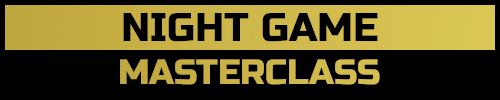 Night Game Masterclass Nightgame PUA Pickup Artist