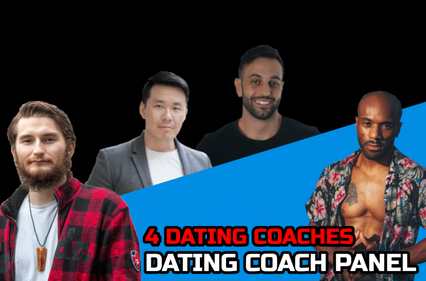  Dating Coach Panel: 4 Coaches