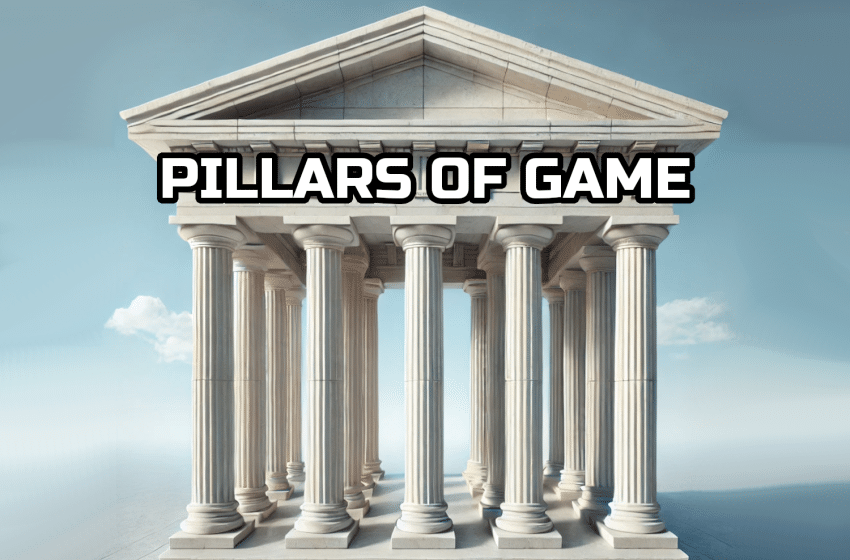  The Pillars Of Game